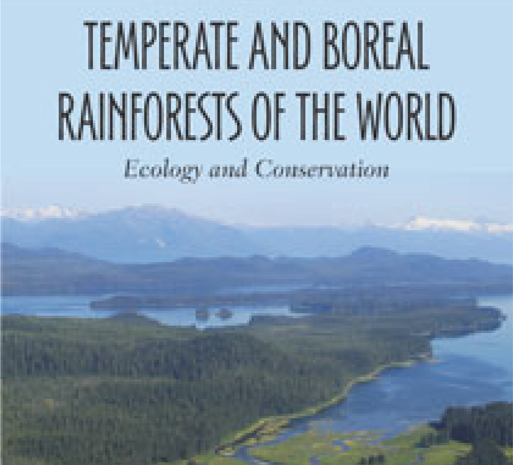 temperate and boreal rainforests of the world
