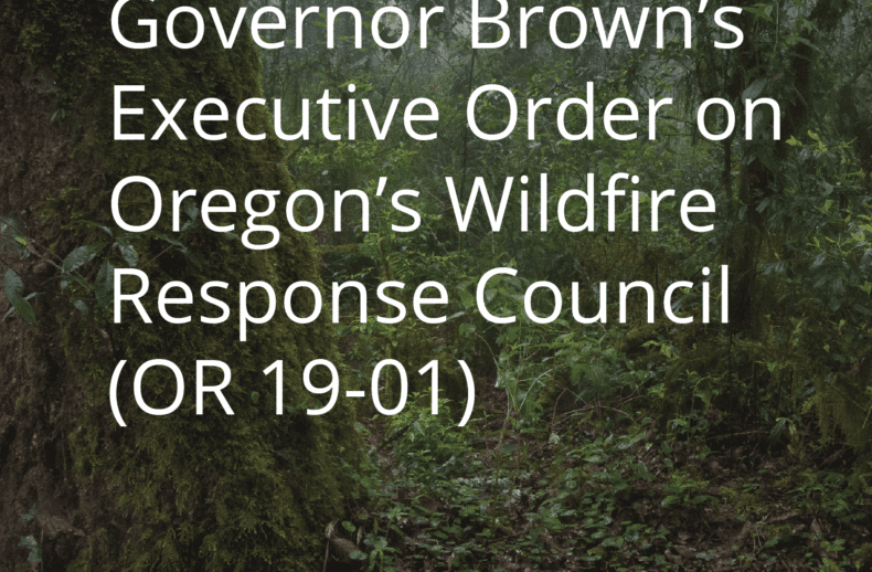 Governor-Browns-Executive-Order-on-Oregons-Wildfire-Response-Council-OR-19-01