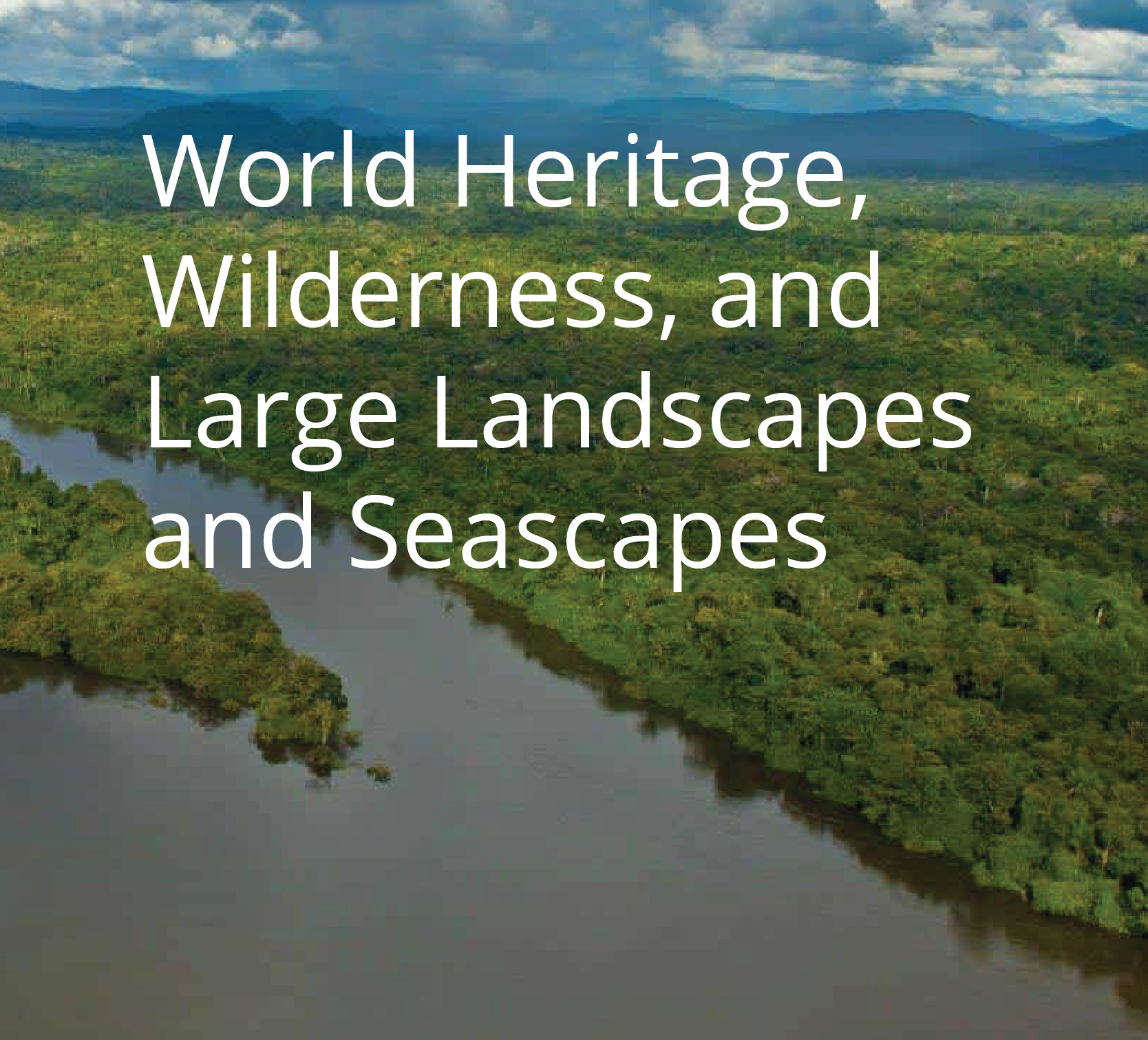 World-Heritage-Wilderness-Large-Landscapes-and-Seascapes